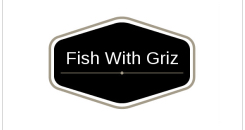 Fish With Griz